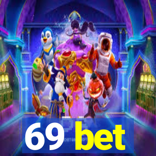 69 bet